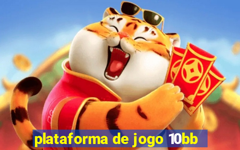 plataforma de jogo 10bb